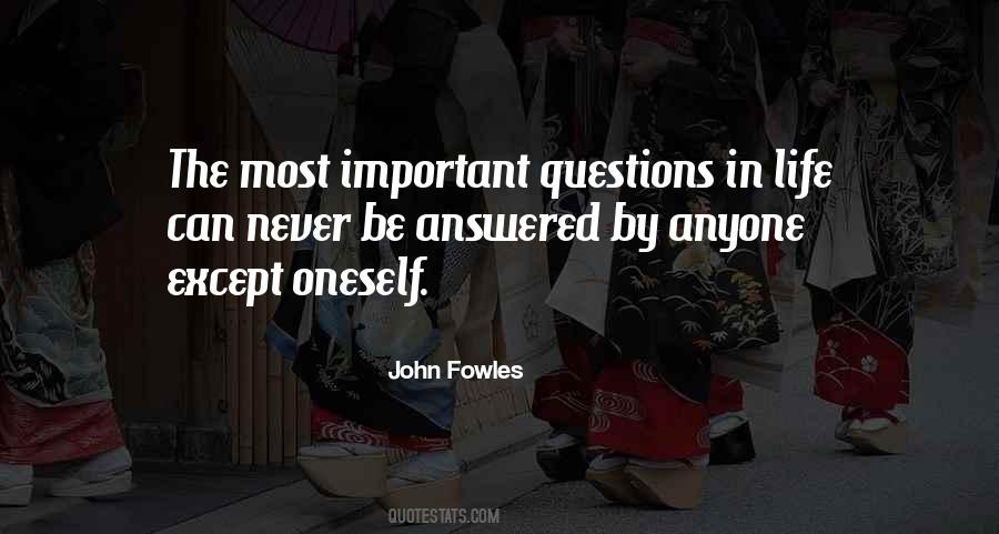 Quotes About Answered Questions #550129