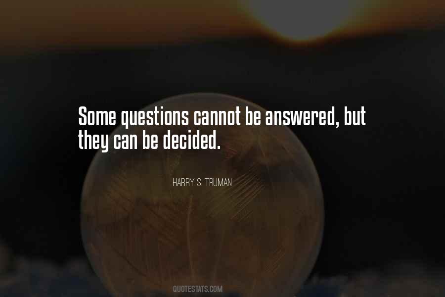 Quotes About Answered Questions #608243