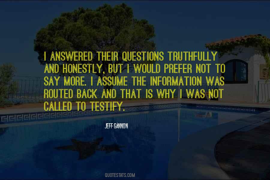 Quotes About Answered Questions #733266