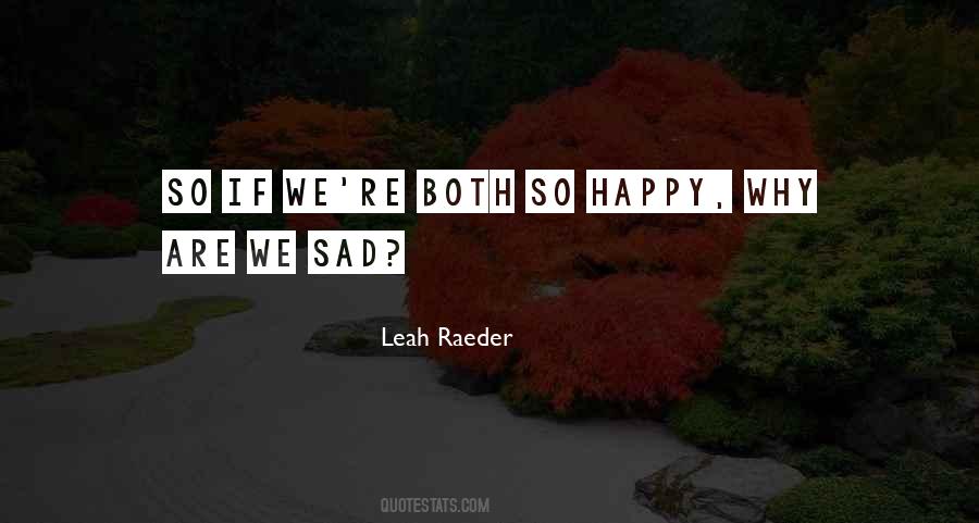 Quotes About Happy Sad #225646