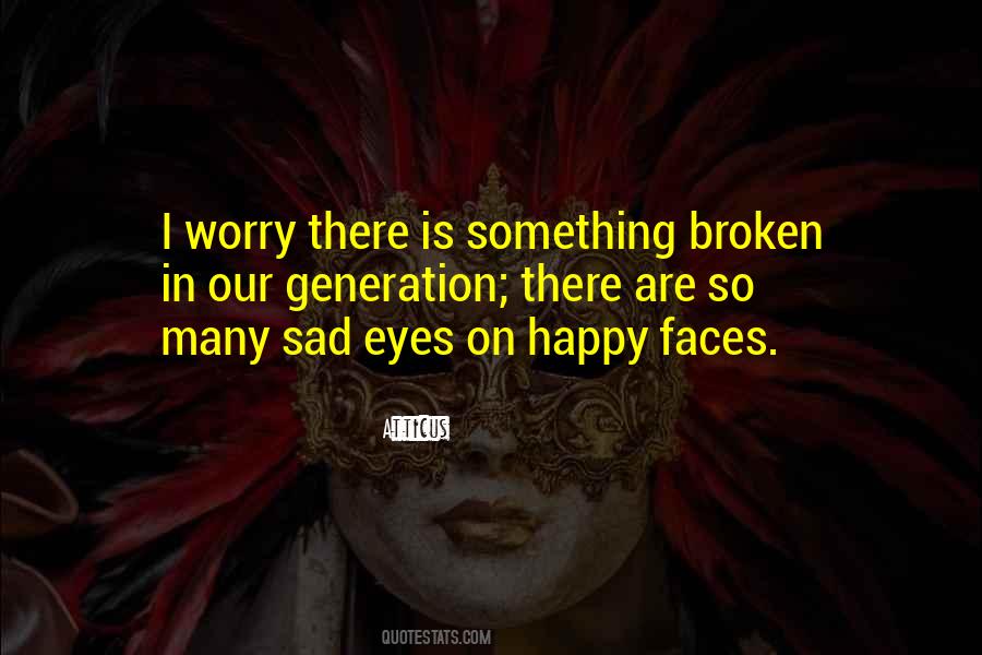 Quotes About Happy Sad #260679