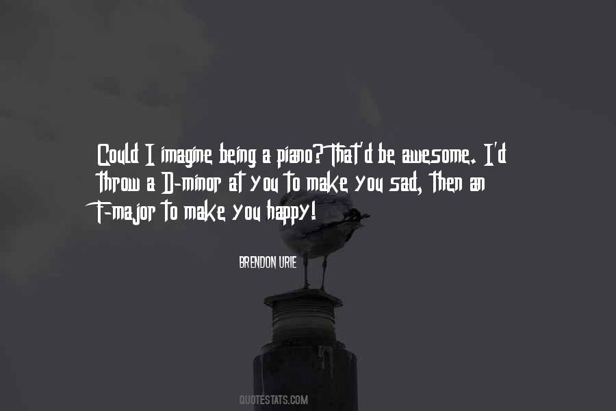 Quotes About Happy Sad #284258