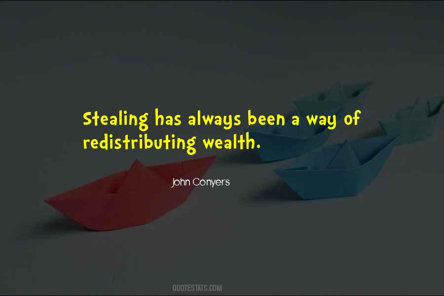 Quotes About Redistributing Wealth #90662