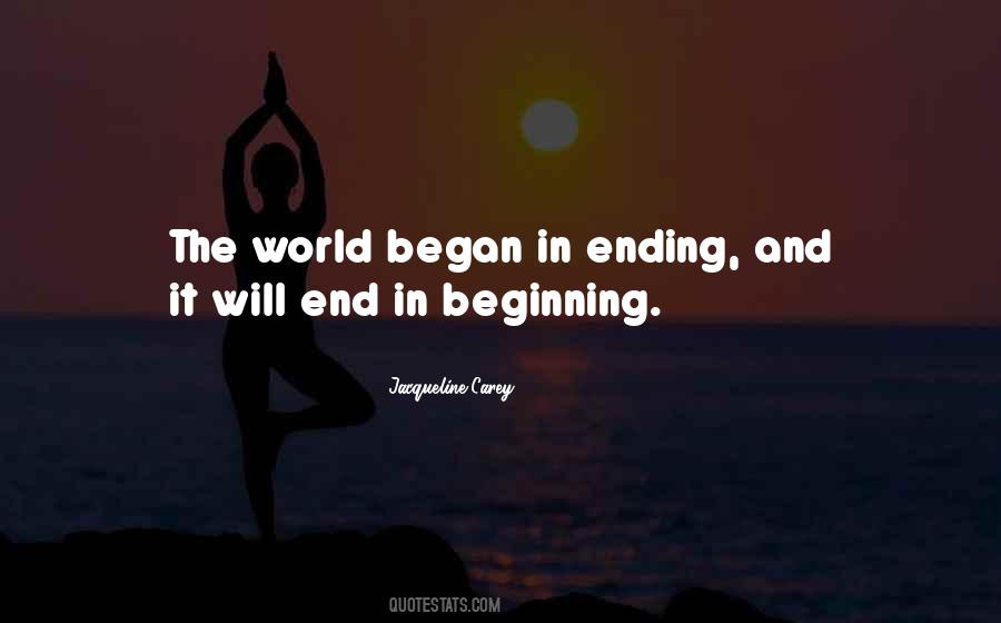 It Will End Quotes #1789019