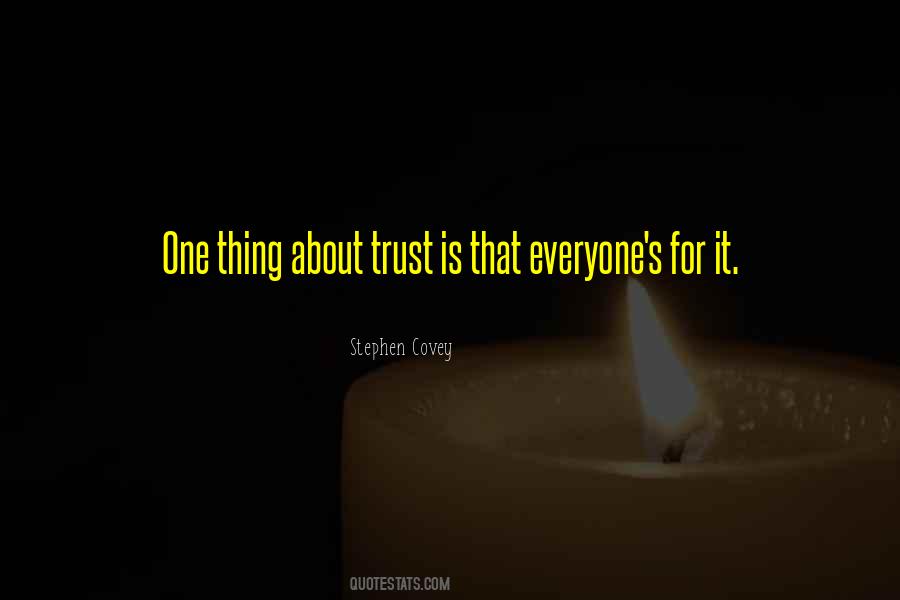 Quotes About About Trust #826732