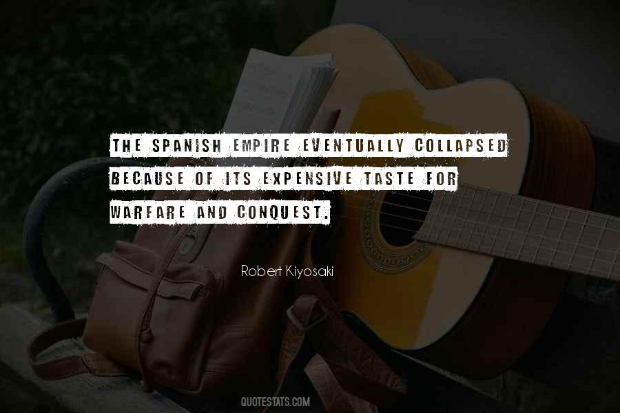 Quotes About The Spanish Empire #775428