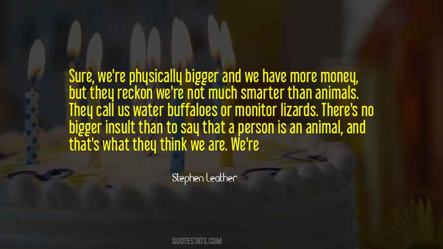 Quotes About Bigger Person #1593411