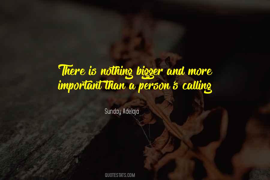 Quotes About Bigger Person #712069