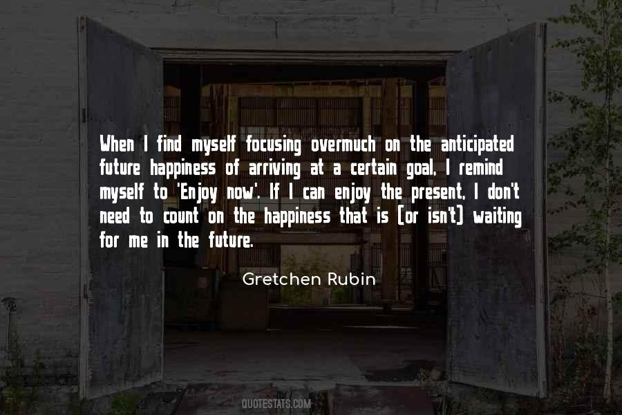 Quotes About Focusing On Myself #910486