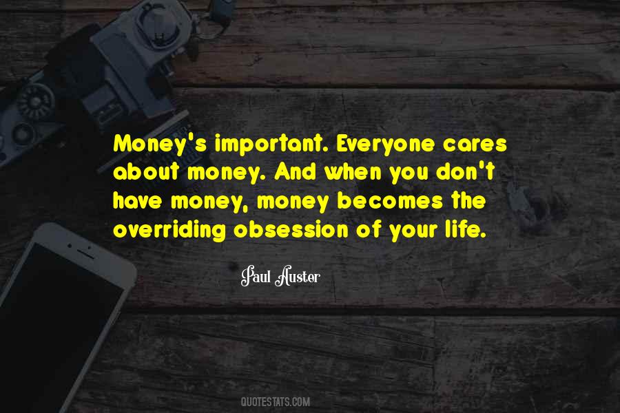 Quotes About Obsession With Money #1574711