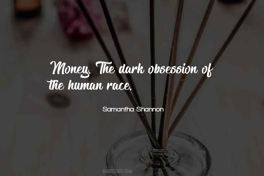 Quotes About Obsession With Money #452426