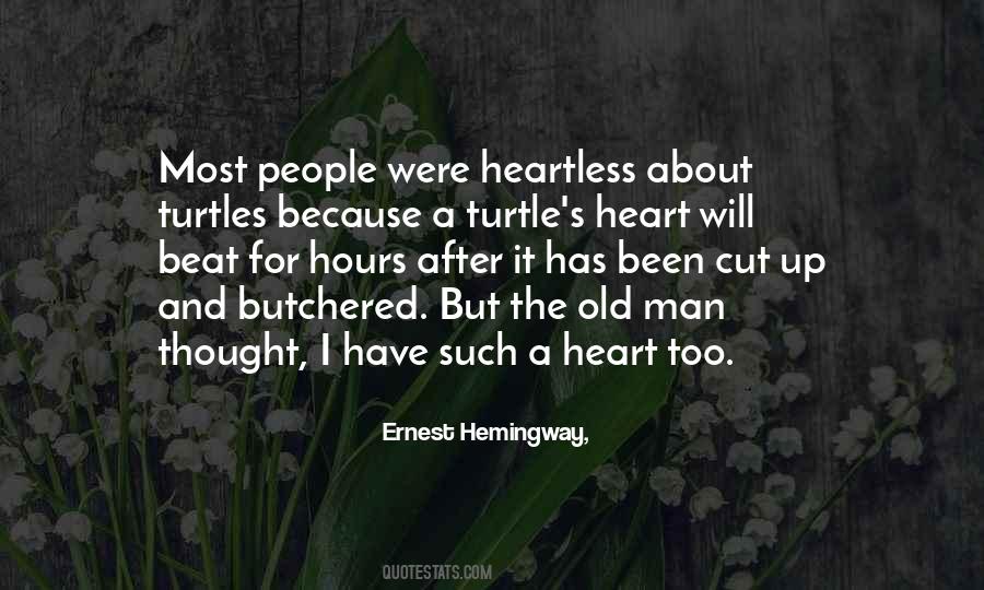 Most Heartless Quotes #1751105