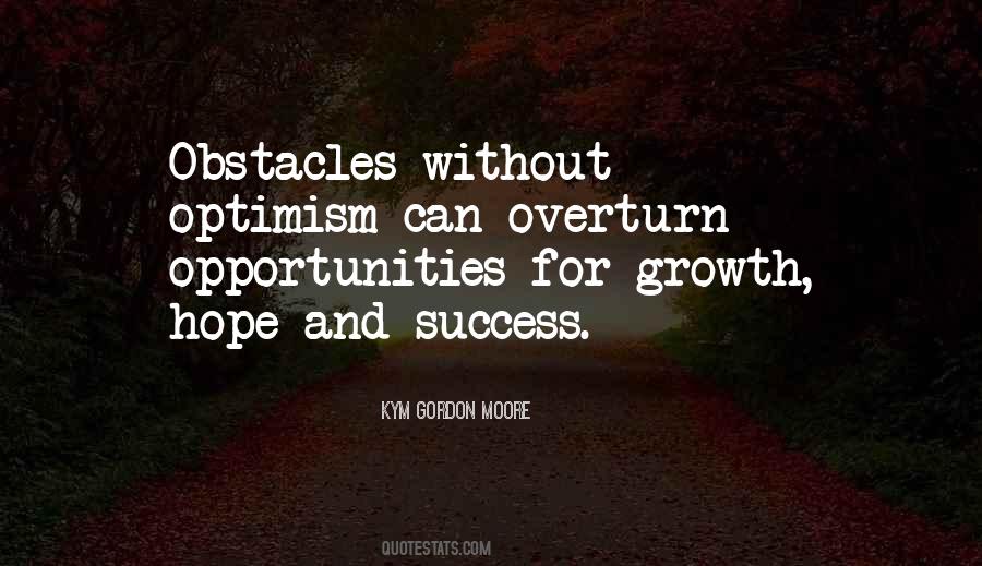 Quotes About Obstacles And Opportunities #1233165