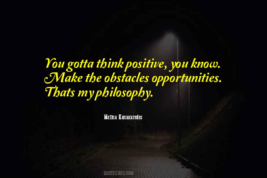 Quotes About Obstacles And Opportunities #338536