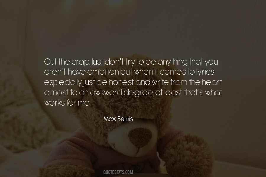 It Comes From The Heart Quotes #1151762