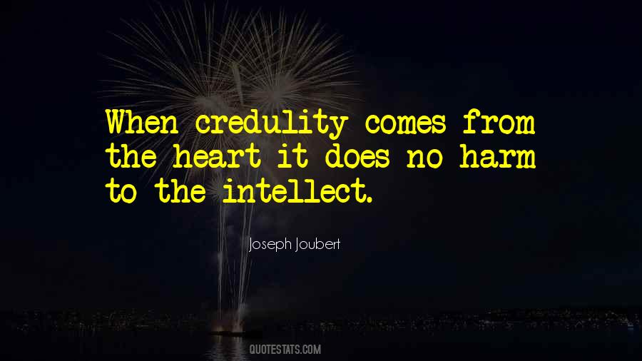 It Comes From The Heart Quotes #1361251