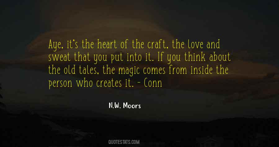 It Comes From The Heart Quotes #1373525