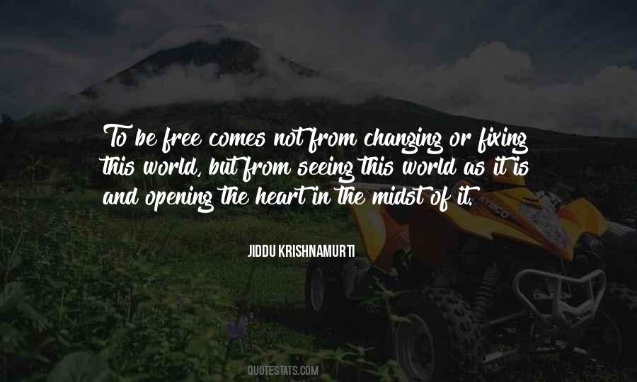 It Comes From The Heart Quotes #1752554