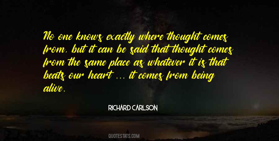 It Comes From The Heart Quotes #204807