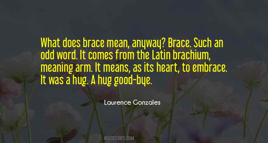 It Comes From The Heart Quotes #740165