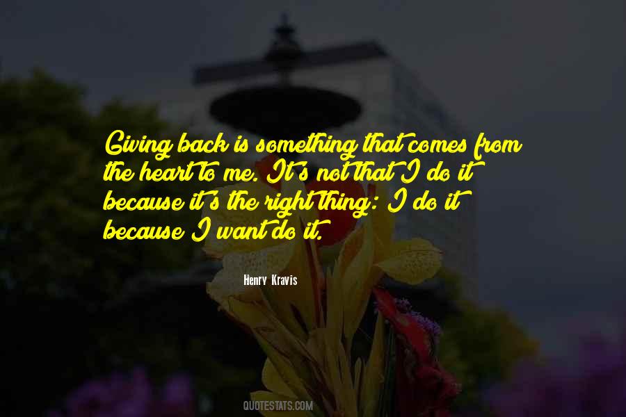 It Comes From The Heart Quotes #946067