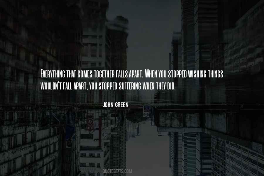 When You Fall Apart Quotes #1063095