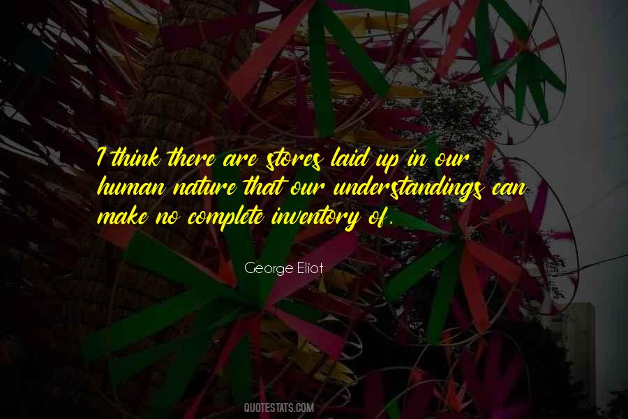 Quotes About Our Human Nature #380129