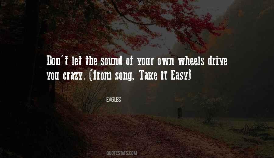 Quotes About Take It Easy #1574907