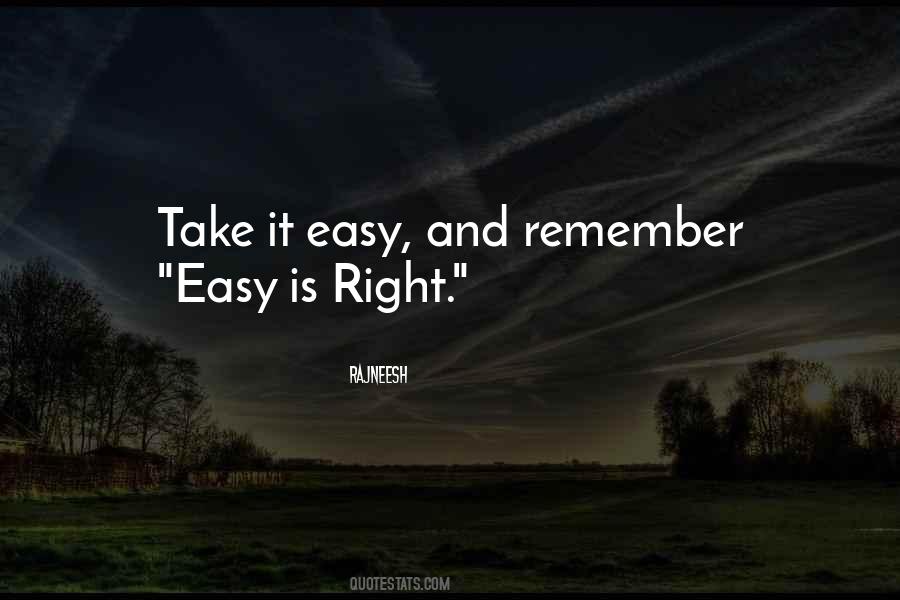 Quotes About Take It Easy #243941