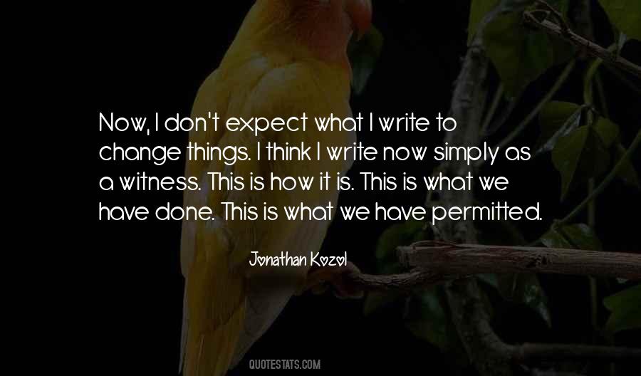 Have Done Quotes #1698455