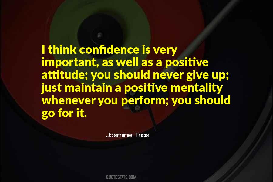 Quotes About Positive Mentality #1269097