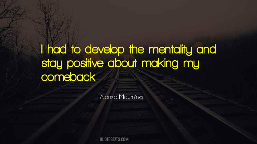 Quotes About Positive Mentality #815093