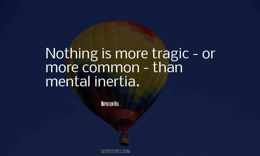 Quotes About Inertia #117766