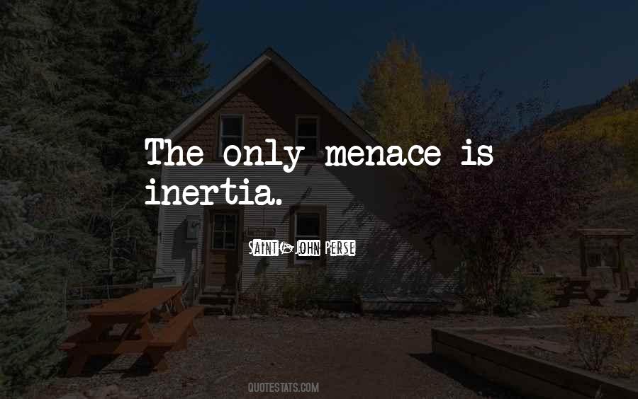 Quotes About Inertia #18248