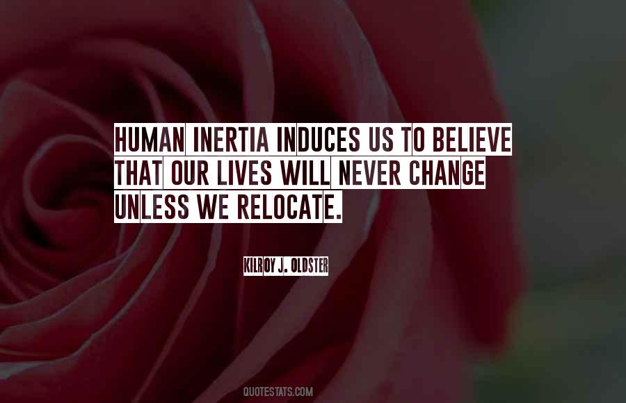 Quotes About Inertia #880680