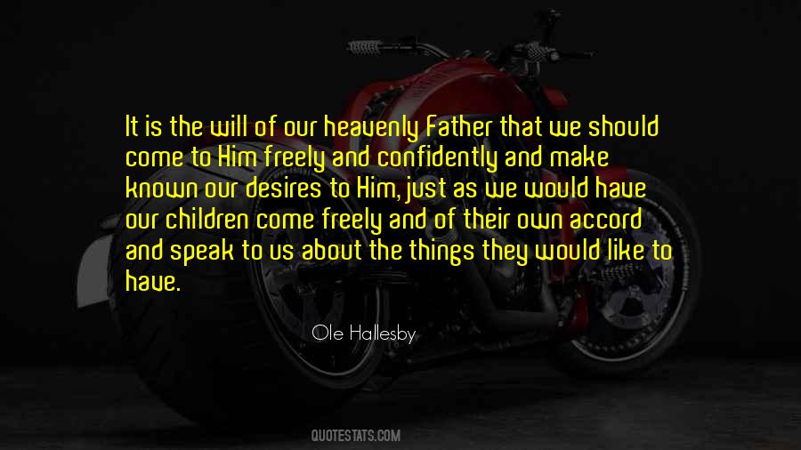 Quotes About Our Heavenly Father #1312324