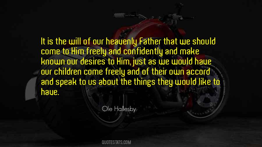 Quotes About Our Heavenly Father #1312324