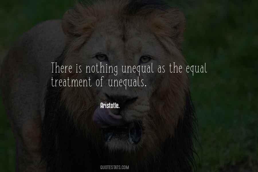 Quotes About Unequal Treatment #46544