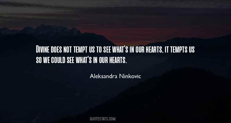 Quotes About Our Hearts #20496