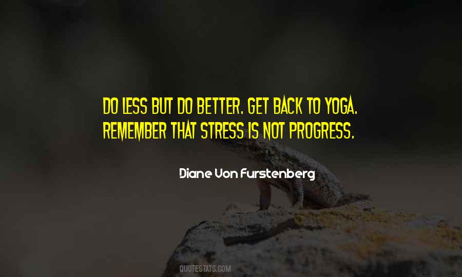 Quotes About Less Stress #1203435