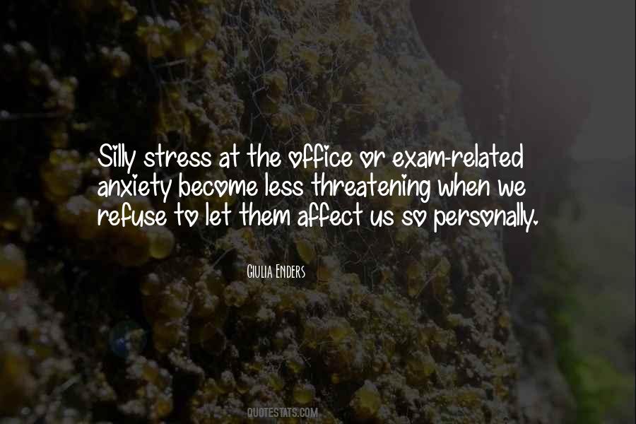 Quotes About Less Stress #999648