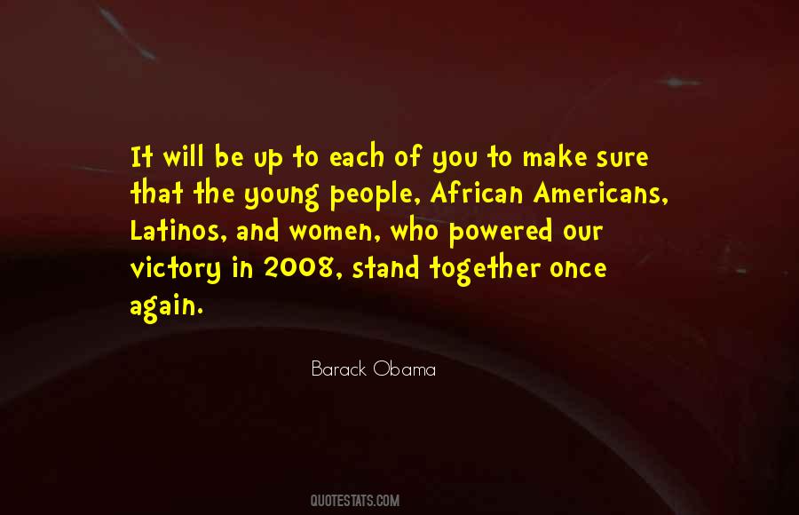 Quotes About Obama 2008 #1008671