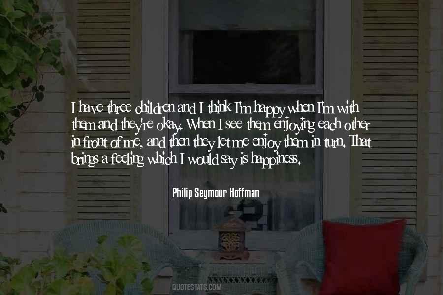 Quotes About Feeling Really Happy #142772