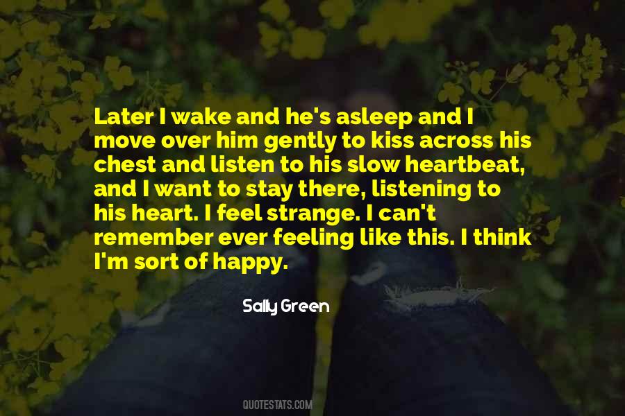 Quotes About Feeling Really Happy #410803