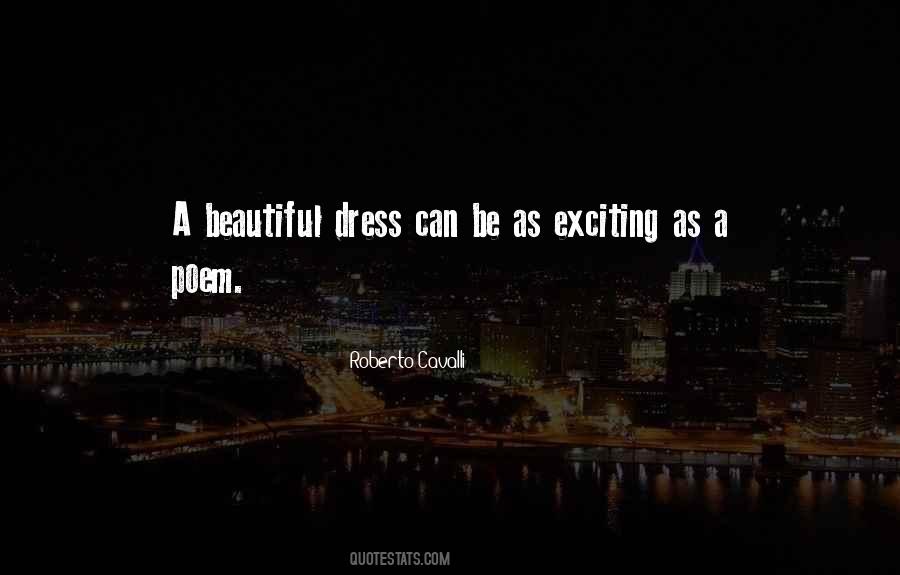 Quotes About A Beautiful Dress #1426013