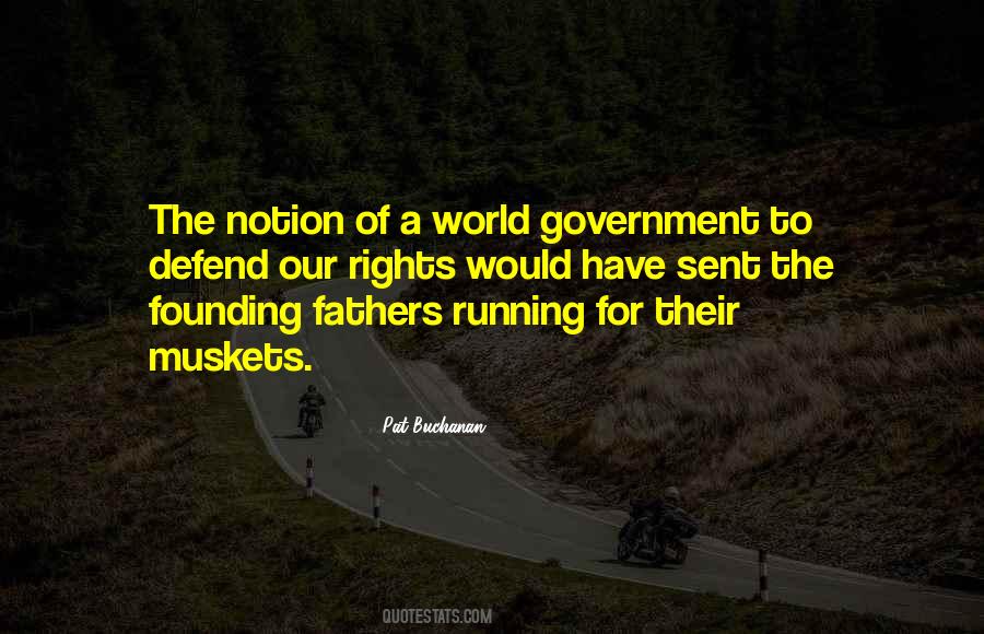 Quotes About Our Founding Fathers #1237127