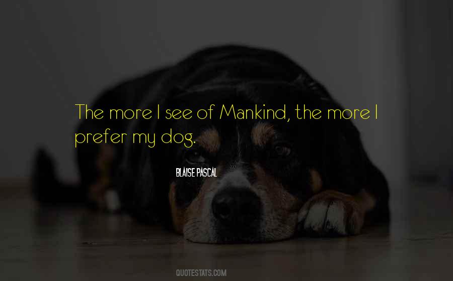 Quotes About My Dog #1153174