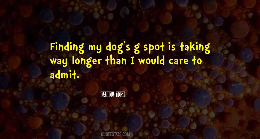 Quotes About My Dog #1311516
