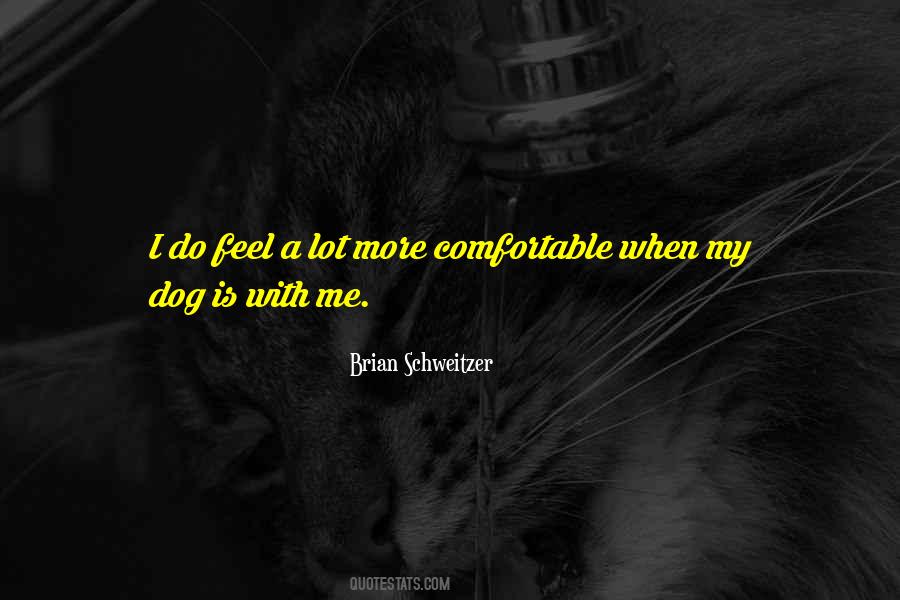 Quotes About My Dog #1753570