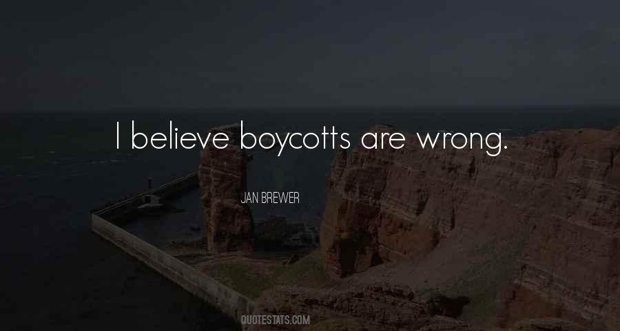 Quotes About Boycotts #606341